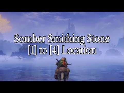 Elden Ring - Somber Smithing Stone (1) to (4) Location (No Spoilers)