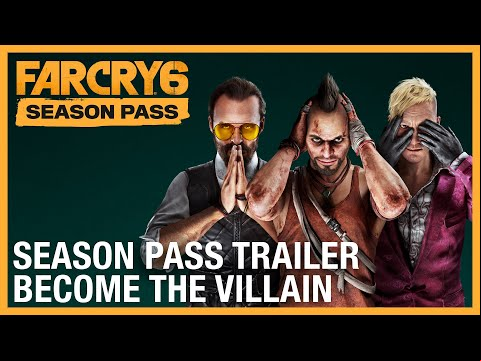Far Cry 6: Season  Trailer | Become The Villain | #UbiForward | Ubisoft [NA]