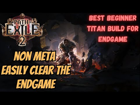 Pushing the Best Beginner Titan (Warrior) Build to Endgame | Pinnacle Bosses | POE 2